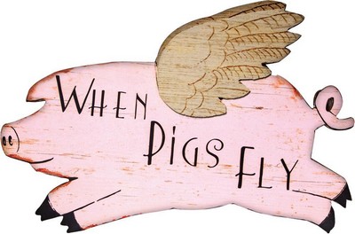 Manual Woodworkers and Weavers  Inc Pigs Fly Wood Wall Sign 