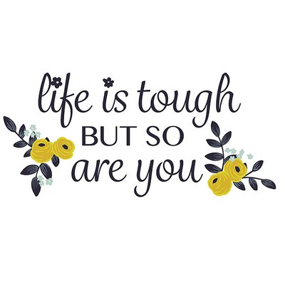 Wall Pops You Are Tough Wall Quote  Yellows