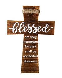 Blessed Are They That Mourn Wooden Wall Cross by   