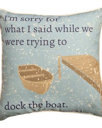 Im Sorry For What I Said Pillow by   