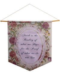 Religious Toile Faith Is The Reality Pennant by   