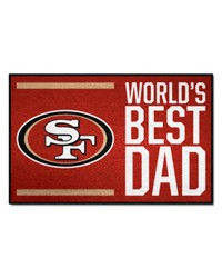 San Francisco 49ers Starter Mat Accent Rug  19in. x 30in. Worlds Best Dad Starter Mat Red by   