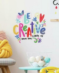 BE CREATIVE QUOTE PEEL AND STICK WALL DECALS by  Roommates 