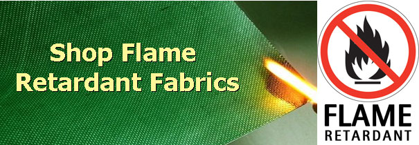 Click here to Shop Fire Resistant/Retardant Fabric